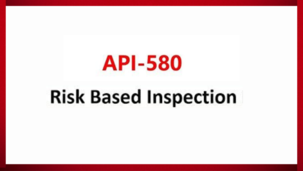 Gamma NDT Academy | API 580 Risk based Inspection – Course Details and ...
